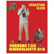 Forlaget Carlsen Sebastian Klein Verdens 100 Mærkeligste Dyr Online Sale