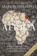 Martin Meredith: The State of Africa [2011] paperback Supply