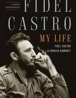 Ignacio Ramonet: Fidel Castro: My Life [2009] paperback For Discount