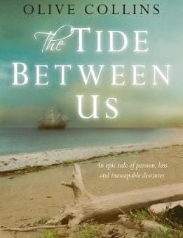 Olive Collins: The Tide Between Us [2017] paperback For Sale