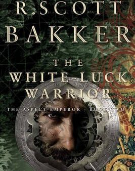 R. Scott Bakker: The White-Luck Warrior [2011] hardback Sale