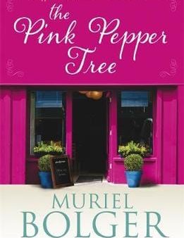 Muriel Bolger: The Pink Pepper Tree [2014] paperback Fashion